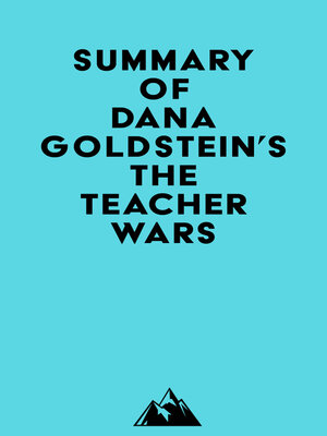 cover image of Summary of Dana Goldstein's the Teacher Wars